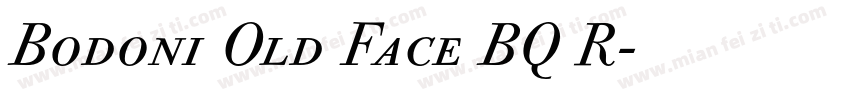 Bodoni Old Face BQ R字体转换